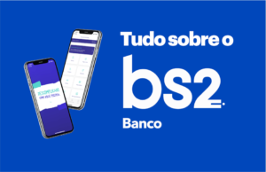 Banco bs2 oferece cartão para negativados, venha saber mais!